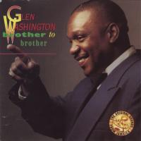 Artwork for Brother to Brother by Glen Washington