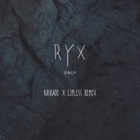 Artwork for Only (Kaskade x Lipless Remix) by RY X