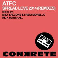 Artwork for Spread Love 2014 (Remixes) by ATFC