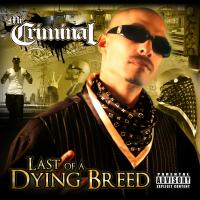 Artwork for Last of a Dying Breed by Mr. Criminal