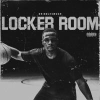 Artwork for Locker Room by Dribble2Much