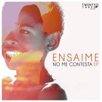 Artwork for No Me Contesta Ep by Ensaime