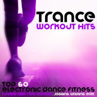 Artwork for Trance Workout Hits - Top 60 Electronic Dance Fitness, Running, BPM, Rave Anthems, Jogging, Walking, EDM by Various Artists