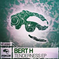 Artwork for Tenderness EP by Bert H