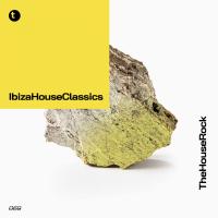 Artwork for The House Rock by Ibiza House Classics