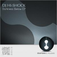 Artwork for Darkness Below by DJ Hi-Shock