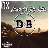 Artwork for House On My Mind by FIX