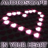 Artwork for In Your Heart by Audioscape