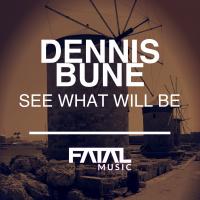 Artwork for See What Will Be by Dennis Bune