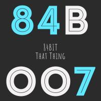 Artwork for That Thing by 84Bit