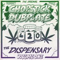 Artwork for 420 - The Dispensary, Vol. 1 by Chopstick Dubplate