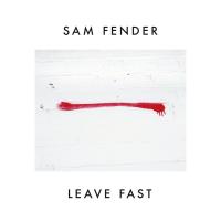 Artwork for Leave Fast (Single Edit) by Sam Fender