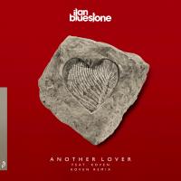 Artwork for Another Lover (Koven Remix) by Ilan Bluestone