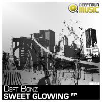 Artwork for Sweet Glowing EP by Deft Bonz