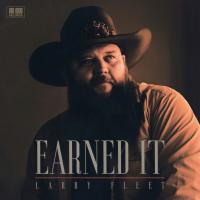 Artwork for Earned It by Larry Fleet