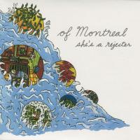 Artwork for She's a Rejecter by Of Montreal