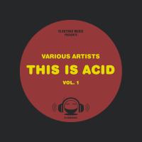 Artwork for This Is Acid, Vol. 1 by Various Artists