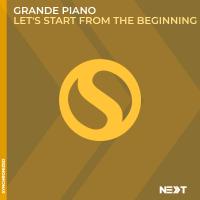 Artwork for Let's Start From the Beginning by Grande Piano