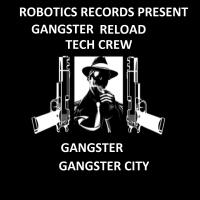 Artwork for Gangster Reload by Tech Crew