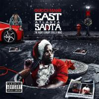 Artwork for East Atlanta Santa 2 by Gucci Mane