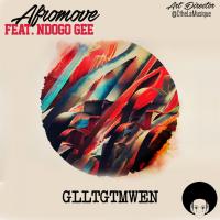 Artwork for GLLTGTMWEM by AfroMove