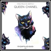 Artwork for Queen Chanel by King Felix