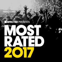 Artwork for Defected Presents Most Rated 2017 by Various Artists