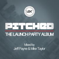 Artwork for Pitched: The Launch Party by Various Artists