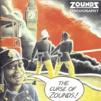 Artwork for The Curse of Zounds Discography (Remastered) by Zounds