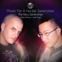 Artwork for Music For A Harder Generation - The New Generation by Andy Whitby