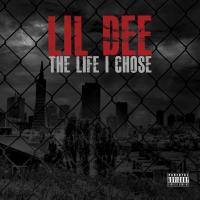 Artwork for The Life I Chose by Lil Dee