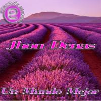 Artwork for Un Mundo Mejor by Jhon Denas