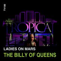 Artwork for The Billy Of Queens by Ladies On Mars