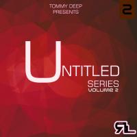 Artwork for Untitled Rearl Series, Vol. 2 by Tommy Deep