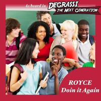 Artwork for Doin It Again (As Heard in Degrassi the Next Generation) by Royce