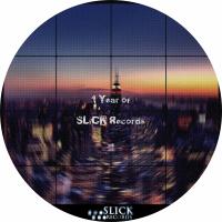 Artwork for 1 Year of SLiCK Records by Various Artists