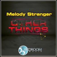 Artwork for Other Things by Melody Stranger