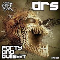 Artwork for Party & Bullshit EP by DRS