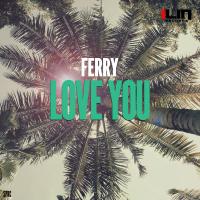 Artwork for Love You by Ferry