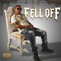 Artwork for Fell Off by Lucky Luciano