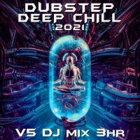 Artwork for Dubstep Deep Chill 2021 Top 40 Chart Hits, Vol. 5 + DJ Mix 3Hr by Dubstep Spook