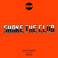 Artwork for Shake The Club by Joe Pompeo