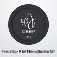 Artwork for VA Best Of Innocent Music Deep, Vol. 6 by Various Artists