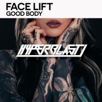 Artwork for Good Body by Face Lift