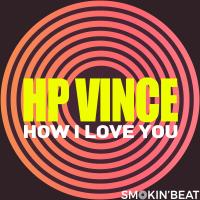 Artwork for How I Love You by HP Vince