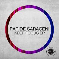 Artwork for Keep Focus EP by Paride Saraceni