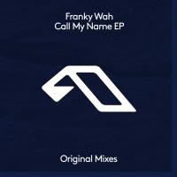 Artwork for Call My Name EP by Franky Wah