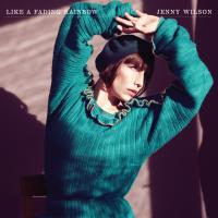 Artwork for Like a Fading Rainbow by Jenny Wilson
