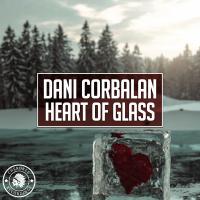 Artwork for Heart Of Glass by Dani Corbalan
