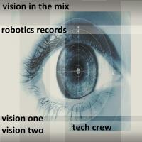 Artwork for Vision In The Mix by Tech Crew